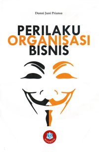 PERILAKU ORGANISASI BISNIS