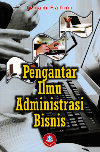 PENGANTAR ILMU ADMINISTRASI BISNIS