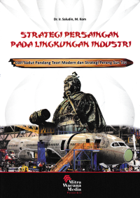 Image of STRATEGI PERSAINGAN PADA LINGKUNGAN INDUSTRI