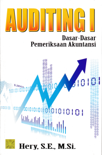Image of AUDITING I : Dasar-Dasar Pemeriksaan Akuntansi