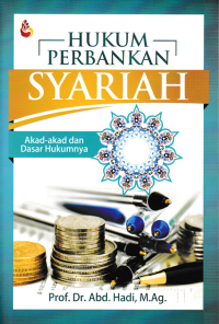Image of HUKUM PERBANKAN SYARIAH : Akad-akad dan Dasar Hukumnya