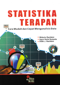 STATISTIKA TERAPAN; Cara Mudah dan Cepat Menganalisis Data