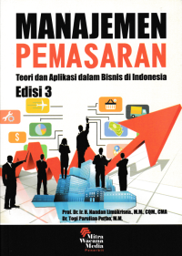 Image of MANAJEMEN PEMASARAN; Teori dan Aplikasi dalam Bisnis di Indonesia