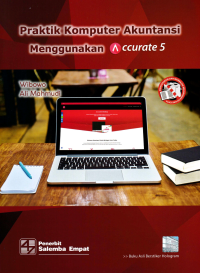 Image of PRAKTIK KOMPUTER AKUNTANSI MENGGUNAKAN ACCURATE 5