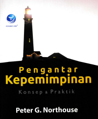 Image of PENGANTAR KEPEMIMPINAN; Konsep & Praktik