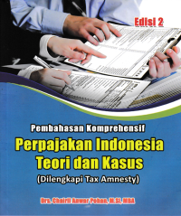 Image of PEMBAHASAN KOMPREHENSIF PERPAJAKAN INDONESIA TEORI DAN KASUS