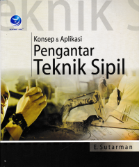 Image of KONSEP DAN APLIKASI PENGANTAR TEKNIK SIPIL