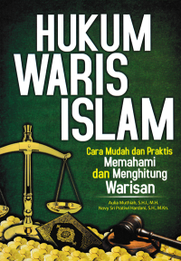 Image of HUKUM WARIS ISLAM ; Cara Mudah dan Praktis Memahami dan Menghitung Warisan