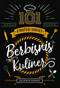 Image of 101 STRATEGI SUKSES BERBISNIS KULINER