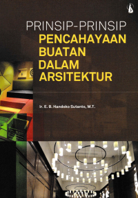 PRINSIP-PRINSIP PENCAHAYAAN BUATAN DALAM ARSITEKTUR