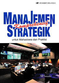 Image of MANAJEMEN STRATEGIK KOMPREHENSIF