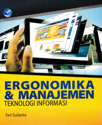 Image of ERGONOMIKA & MANAJEMEN; Teknologi Informasi