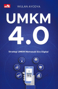 Image of UMKM 4.0 ; Strategi UMKM Memasuki Era Digital