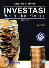 INVESTASI; Prinsip dan Konsep (Buku 1)