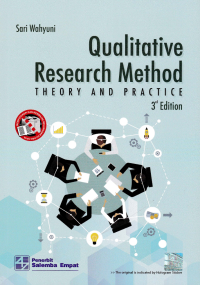 QUALITATIVE RESEARCH METHOD; Theory and Practice