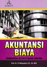 AKUNTANSI BIAYA; Pendekatan Activity Based Costing