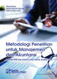 Image of METODE PENELITIAN UNTUK MANAJEMEN DAN AKUNTANSI; Aplikasi SPSS dan EViews untuk Teknik Analisis Data