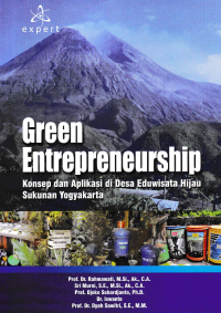 Image of GREEN ENTREPRENEURSHIP; Konsep dan Aplikasi di Desa Eduwisata Hijau Sukunan Yogyakarta