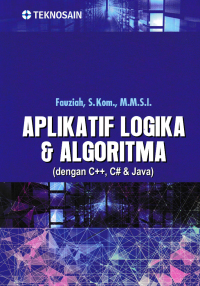 Image of APLIKATIF LOGIKA & ALGORITMA (dengan C++, C# & Java)