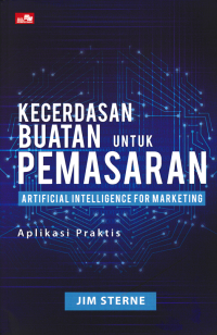 KECERDASAN BUATAN UNTUK PEMASARAN (Artificial Intellegence for Marketing)