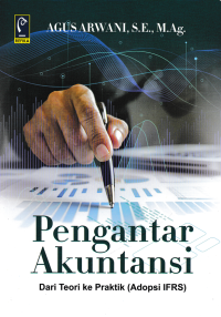 Image of PENGANTAR AKUNTANSI; Dari Teori ke Praktik (Adopsi IFRS)