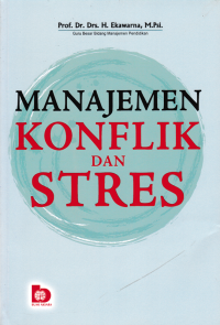 Image of MANAJEMEN KONFLIK DAN STRES