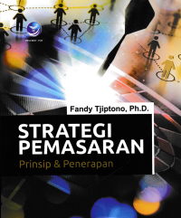 STRATEGI PEMASARAN; Prinsip & Penerapan