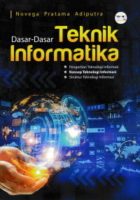 DASAR-DASAR TEKNIK INFORMATIKA