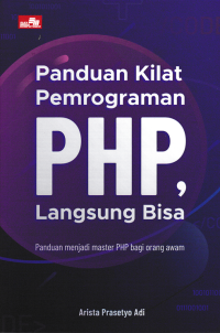 Image of PANDUAN KILAT PEMROGRAMAN PHP, LANGSUNG BISA