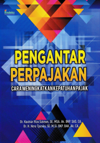 PENGANTAR PERPAJAKAN; Cara Meningkatkan Kepatuhan Pajak