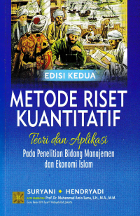 METODE RISET KUANTITATIF; Teori dan Aplikasi