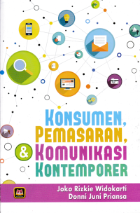 KONSUMEN, PEMASARAN, KOMUNIKASI, KONTEMPORER