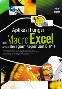 APLIKASI FUNGSI DAN MACRO EXCEL UNTUK BERAGAM KEPERLUAN BISNIS