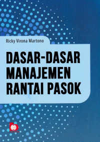 DASAR-DASAR MANAJEMEN RANTAI PASOK