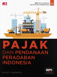 Image of PAJAK DAN PENDANAAN PERADABAN INDONESIA