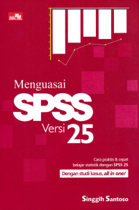 MENGUASAI SPSS VERSI 25