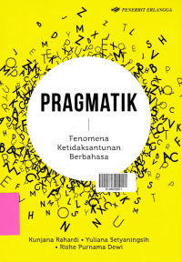 PRAGMATIK; Fenomena Ketidaksantunan Berbahasa