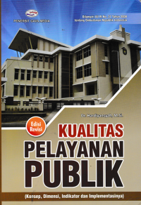 KUALITAS PELAYANAN PUBLIK