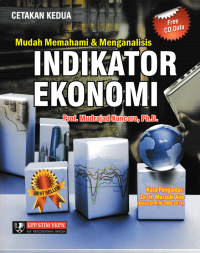 Image of MUDAH MEMAHAMI & MENGANALISIS INDIKATOR EKONOMI