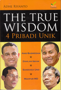 THE TRUE WISDOM ; 4 Pribadi Unik