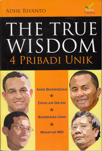 Image of THE TRUE WISDOM ; 4 Pribadi Unik