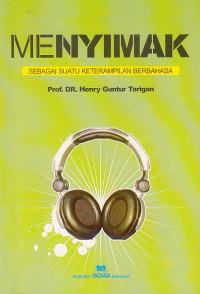 Image of MENYIMAK SEBAGAI SUATU KETERAMPILAN BERBAHASA