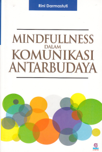 Image of MINDFULLNESS DALAM KOMUNIKASI ANTAR BUDAYA
