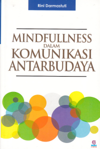 MINDFULLNESS DALAM KOMUNIKASI ANTAR BUDAYA