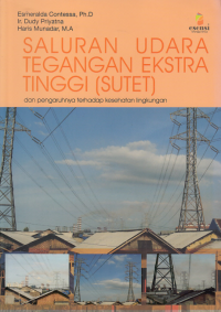 Image of SALURAN UDARA TEGANGAN EKSTRA TINGGI (SUTET); Dan Pengaruhnya Terhadap Kesehatan Lingkungan