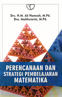 Image of PERENCANAAN DAN STRATEGI PEMBELAJARAN MATEMATIKA