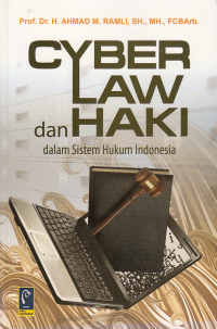 Image of SYBER LAW DAN HAKI; Dalam Sistem Hukum Indonesia