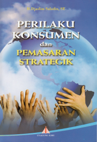 PERILAKU KONSUMEN DAN PEMASARAN STRATEGIK