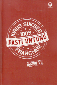 Image of JURUS SUKSES FRANCHISE 100% PASTI UNTUNG