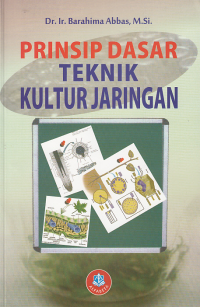 Image of PRINSIP DASAR TEKNIK KULTUR JARINGAN